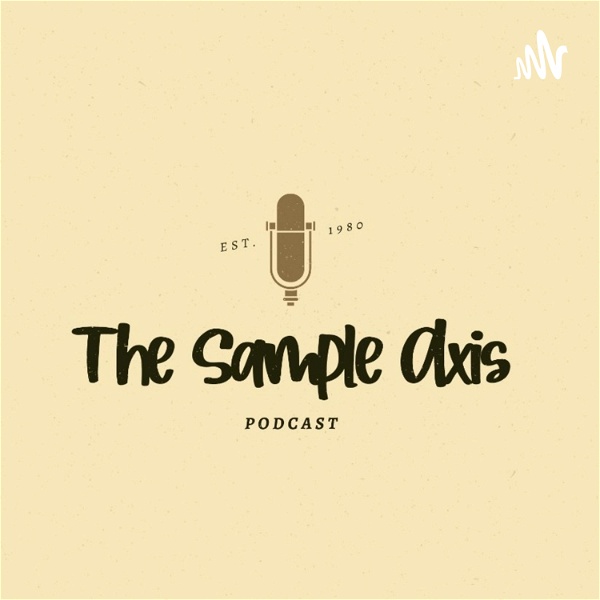 Artwork for The Sample Axis Podcast