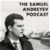 The Samuel Andreyev Podcast