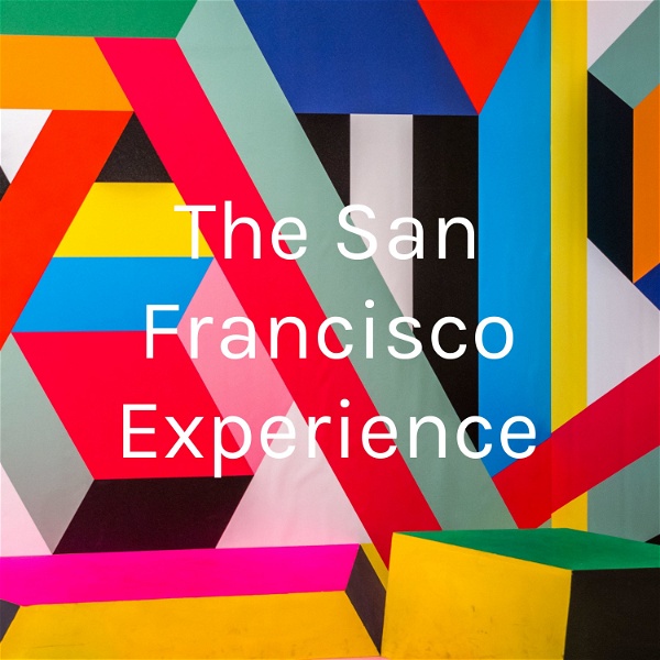Artwork for The San Francisco Experience
