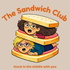 The Sandwich Club