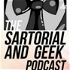 The Sartorial And Geek Podcast by Webster Style