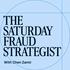 The Saturday Fraud Strategist