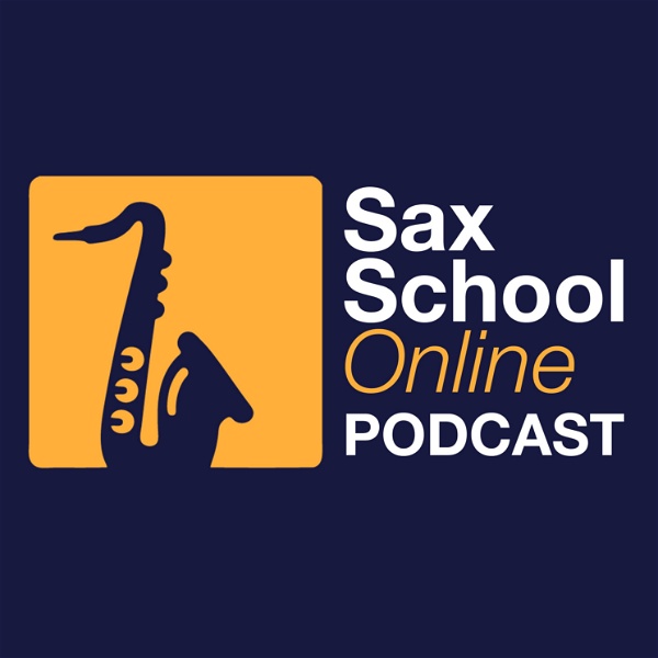 Artwork for The Sax School Online Podcast
