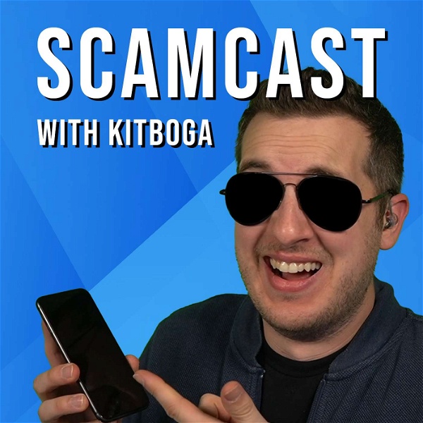 Artwork for The Scamcast with Kitboga