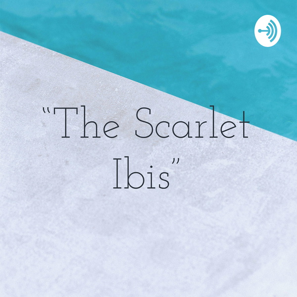 Artwork for “The Scarlet Ibis”