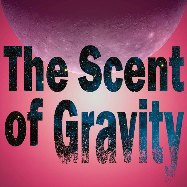 Artwork for The Scent of Gravity