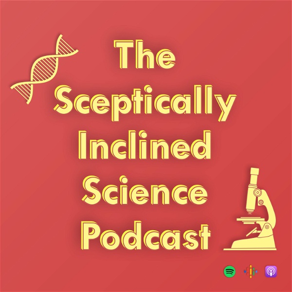 Artwork for The Sceptically Inclined Science Podcast