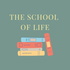 The School of Life