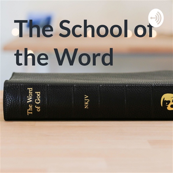 Artwork for The School of the Word