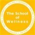 The School of Wellness