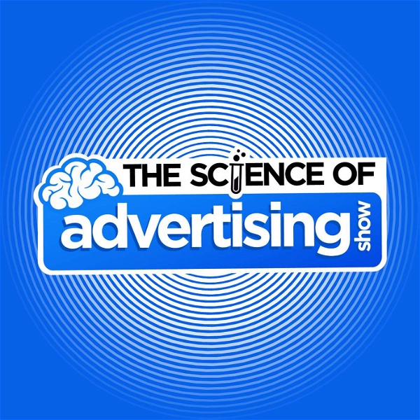 Artwork for The Science of Advertising Show