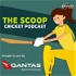 The Scoop Cricket Podcast