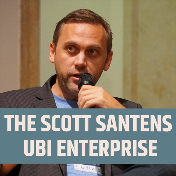 Artwork for The Scott Santens UBI Enterprise
