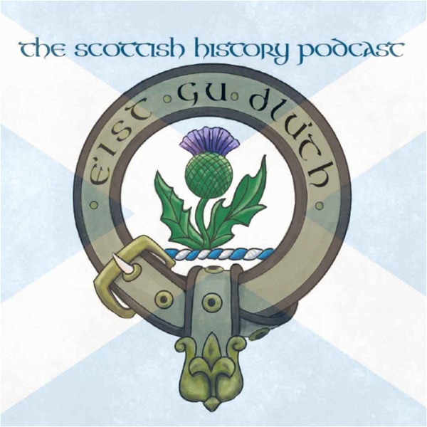 Artwork for The Scottish History Podcast