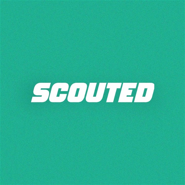 Artwork for The SCOUTED Podcast