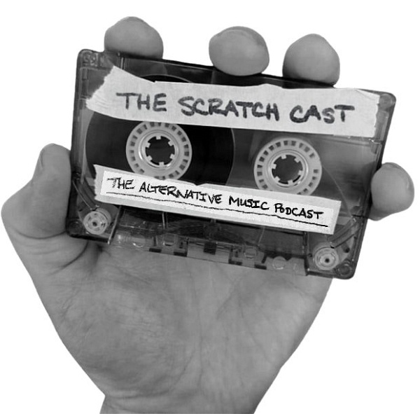 Artwork for The Scratch Cast: The Alternative Music Podcast
