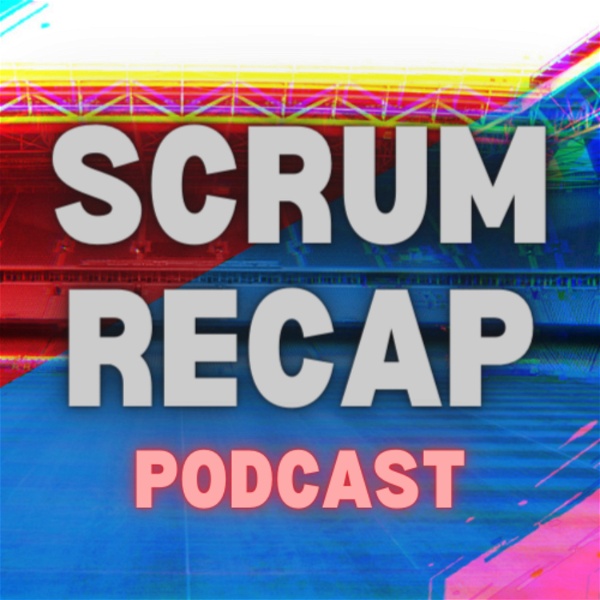 Artwork for The Scrum Recap Podcast