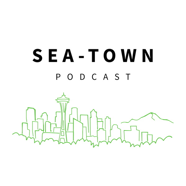 Artwork for THE SEA-TOWN PODCAST: Interviewing Seattle's Business Leaders and Entrepreneurs