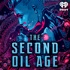 The Second Oil Age