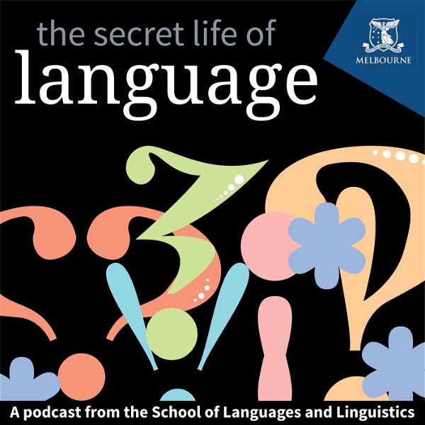 Artwork for The Secret Life of Language
