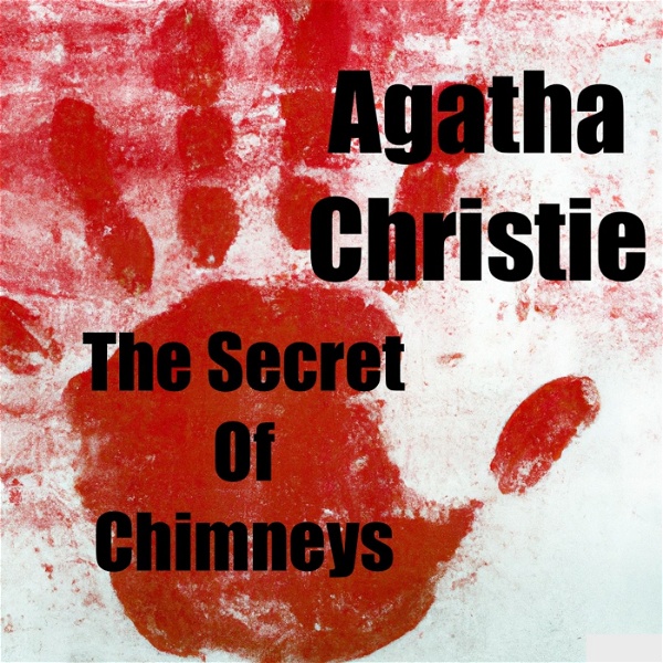Artwork for The Secret Of Chimneys -Agatha Christie