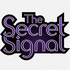 The Secret Signal