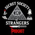 The Secret Society of Strangers