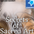 The Secrets of Sacred Art