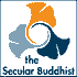 The Secular Buddhist