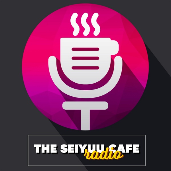 Artwork for The Seiyuu Café Radio