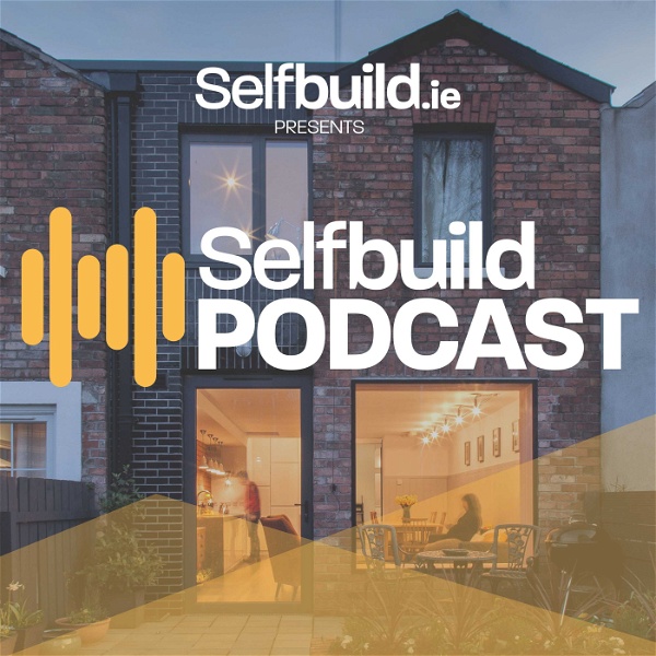 Artwork for The Selfbuild Podcast