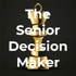 The Senior Decision Maker