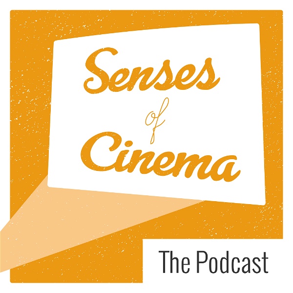Artwork for The Senses of Cinema Podcast