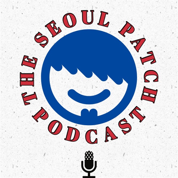 Artwork for The Seoul Patch Podcast