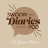 The Swoon Diaries Podcast: A KDrama Podcast