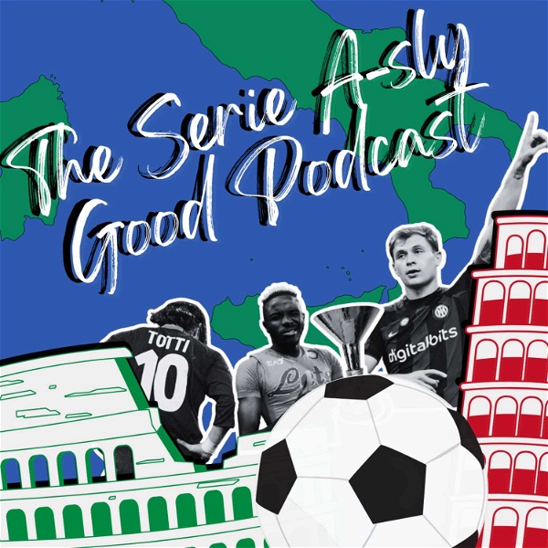 Artwork for The Serie A-sly Good Podcast
