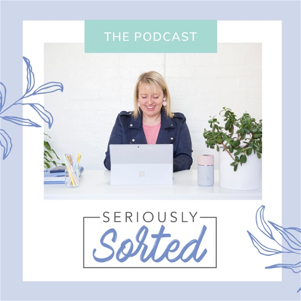 Artwork for The Seriously Sorted Podcast