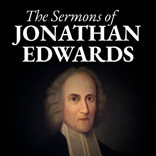 Artwork for The Sermons of Jonathan Edwards