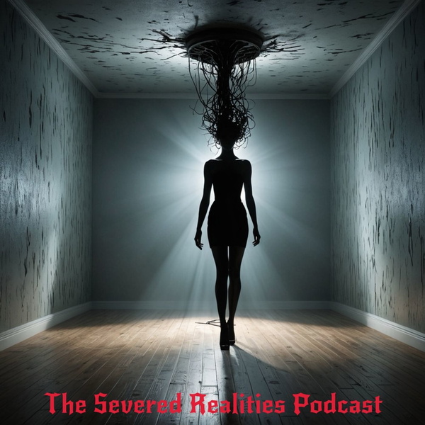 Artwork for The Severed Realities Podcast