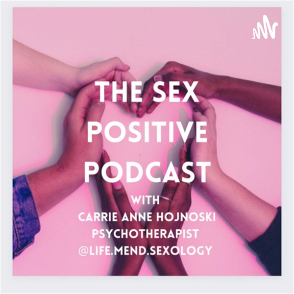 Artwork for The Sex Positive Podcast