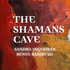 The Shamans Cave