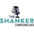 The Shanker Chronicles