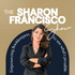 The Sharon Francisco Show
