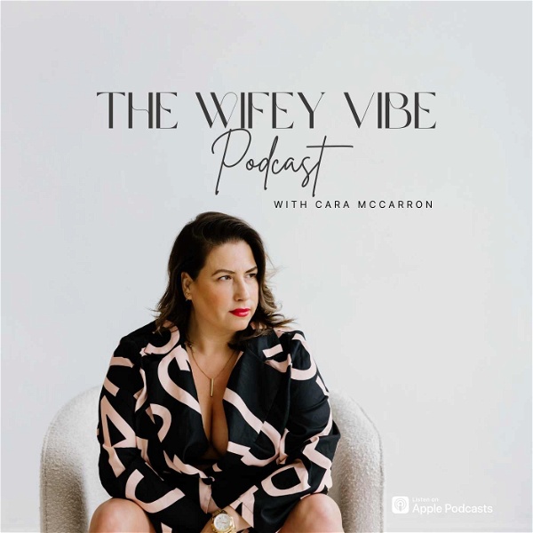 Artwork for The Wifey Vibe Podcast