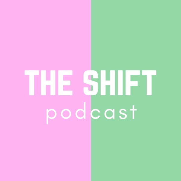 Artwork for The Shift Podcast