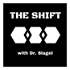 The Shift with Dr. Slagel