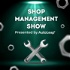 The Shop Management Show