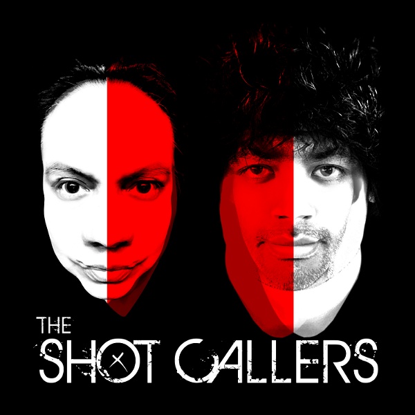 Artwork for The Shot Callers