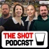 The Shot Podcast