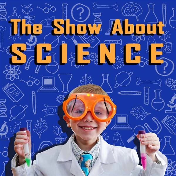 Artwork for The Show About Science